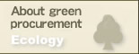 About green procurement��Ecology