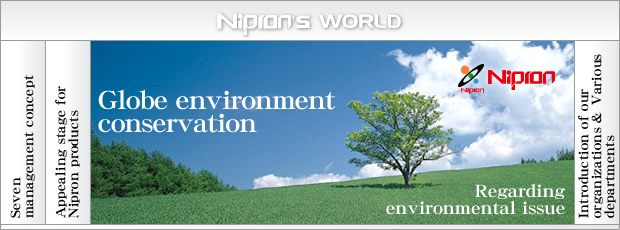 Nipron��s idea over environment